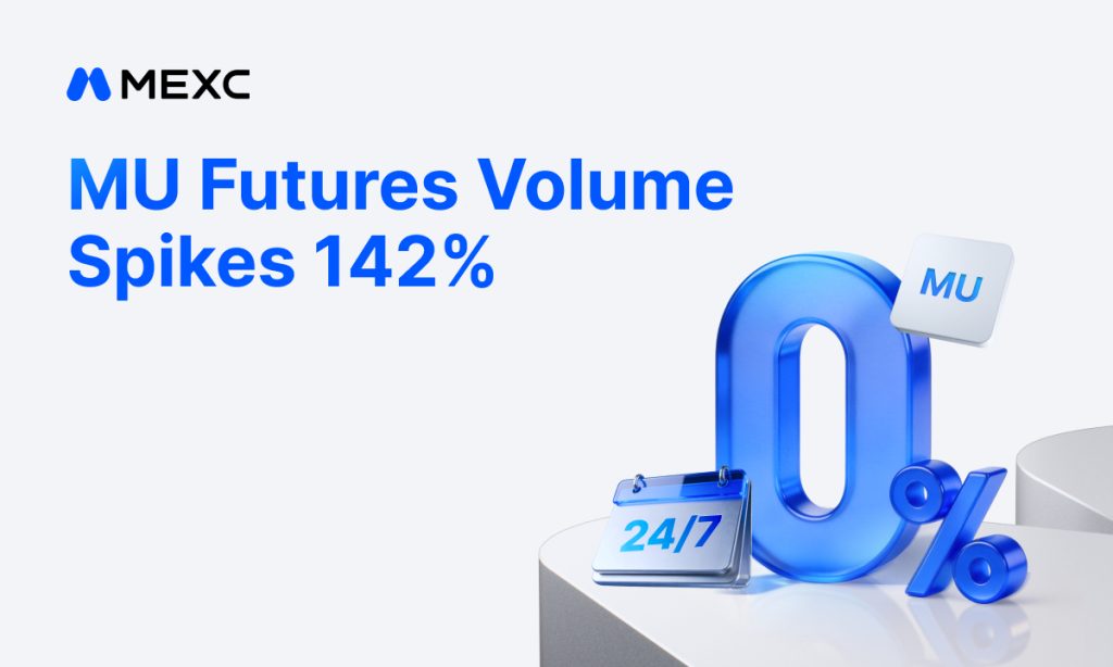 MEXC Reports 142% Volume Surge For MU Futures Following Record Micron Earnings Beat MEXC Reports 142% Volume Surge For MU Futures Following Record Micron Earnings Beat