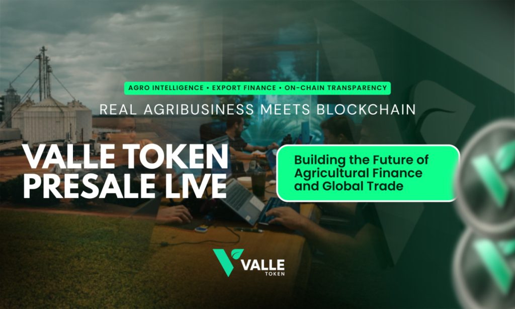 Valle Capital Token Launches RWA And Agribusiness Ecosystem Valle Capital Token Launches RWA And Agribusiness Ecosystem