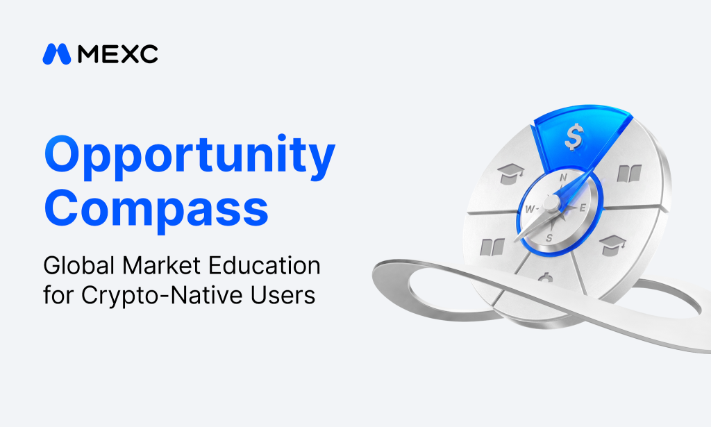 MEXC launches Opportunity Compass as 53.7% of crypto users move into stocks but knowledge gaps remain