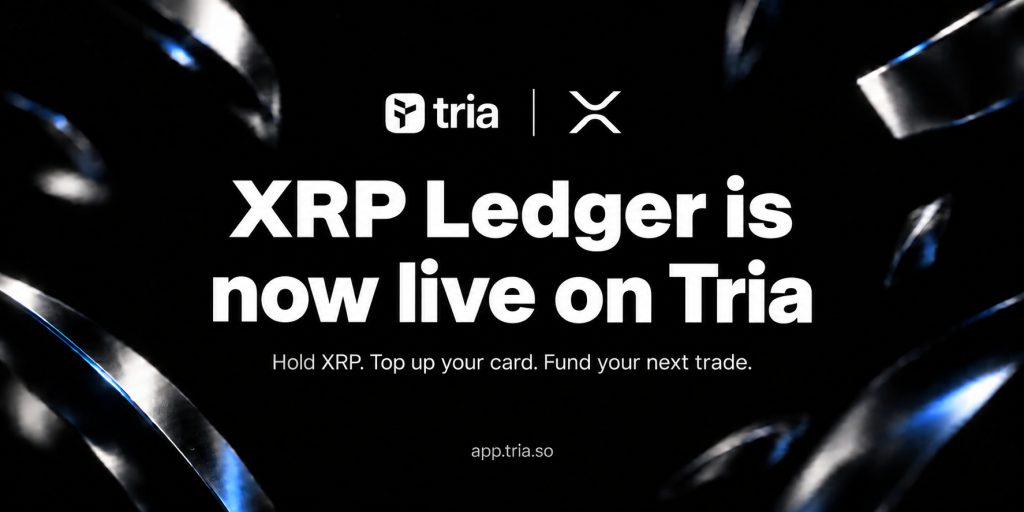 Tria Launches Native XRP Ledger Support Across Wallet, Card and Trading